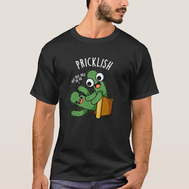 T-shirt Pricklish Funny Cactus Puns Dark BG (Devant)