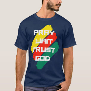 T-shirt Prière Attendre Confiance Dieu Citation chrétienne