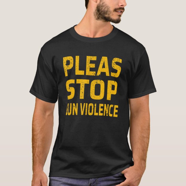 T-shirt Prière d'arrêter la violence d'armes à feu Journée (Devant)