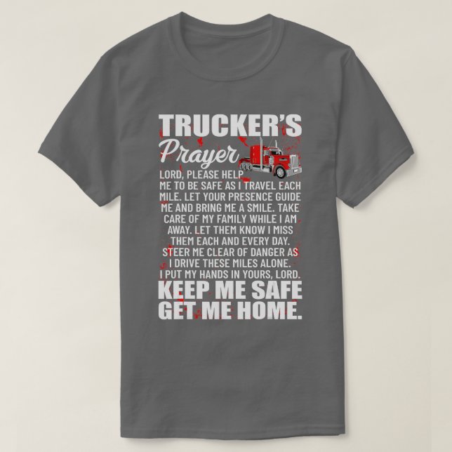 T-shirt Prière des camions Gardez-moi en sécurité Obtenez- (Design devant)