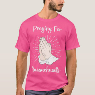 T-shirt Prière Pour Le Massachusetts