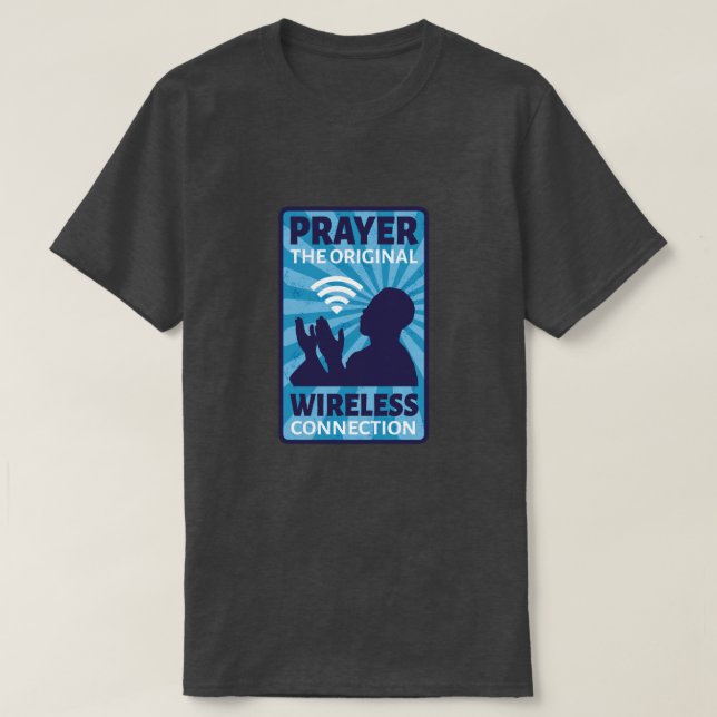 T-shirt Prière pour l'Humour Wifi de connexion sans fil d' (Design devant)