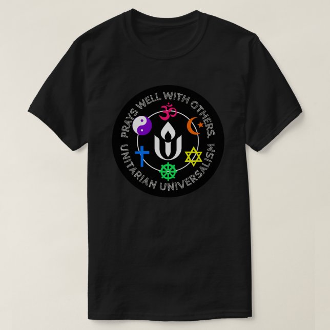 T-shirt Priez bien avec d'autres Unitariens Universalism H (Design devant)