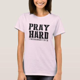 T-shirt Priez dur 1 Thessaloniciens 5:16-18