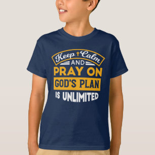 T-shirt Priez et faites confiance au plan illimité de Dieu