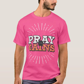 T-shirt Priez Pour Ces Gains Drôle Exercice Poids Lifting