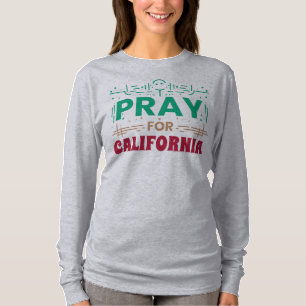 T-shirt Priez pour la Californie • Soutenez la CA