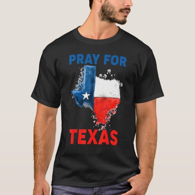 T-shirt Priez Pour Les Blesses Du Texas Être Au Texas Supp (Devant)