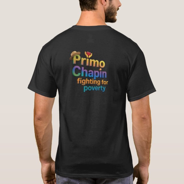 T-shirt Primo Chapin lutte pour la pauvreté" (Dos)