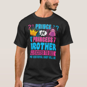 T-shirt Prince ou Princesse Frère Bébé Genre Partie de rév