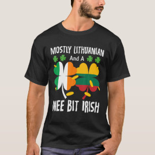 T-shirt Principalement lituanien et un peu irlandais St pa