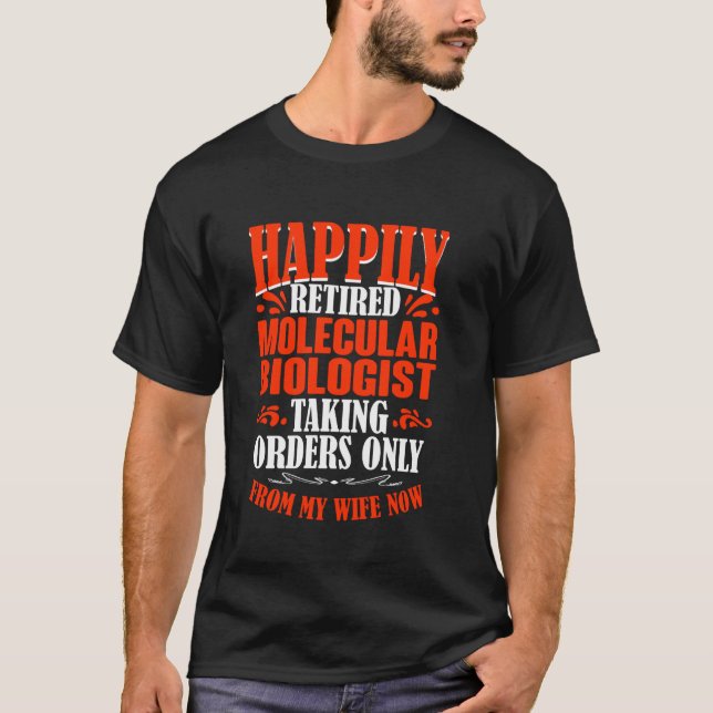 T-shirt Prise D'Ordre De Ma Femme Maintenant Retraite Mole (Devant)