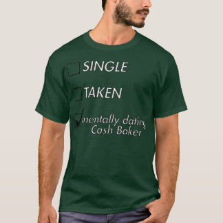 T-shirt Prise simple Mentalement Dating Boulanger d'argent