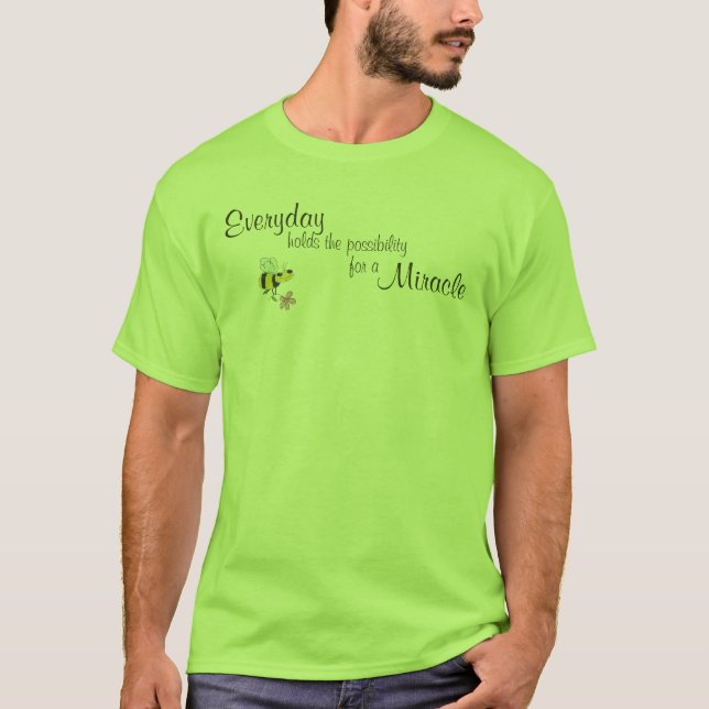 T-shirt Prises quotidiennes la possibilité pour un miracle (Devant)