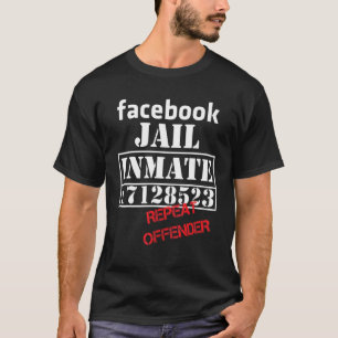 T-shirt Prison Facebook Détenu récidive Délinquant libéral