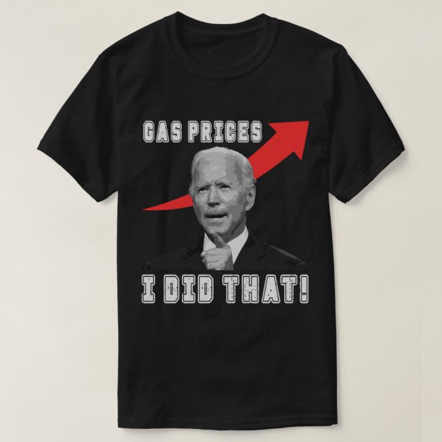 T-shirt Prix du gaz Biden Mème d'identification Prix du ga (Design devant)