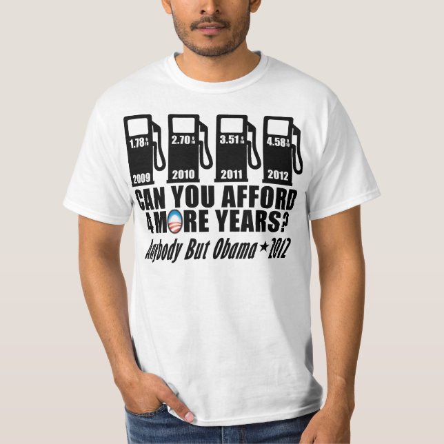 T-shirt Prix du gaz - quiconque mais Obama 2012 (Devant)