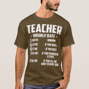 T-shirt Prix Horaire De L'Enseignant Fier Enseignant T Che