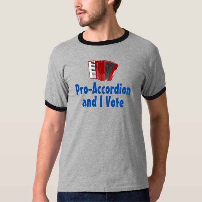 T-shirt Pro-Accordion et moi-même votons Politique (Devant)