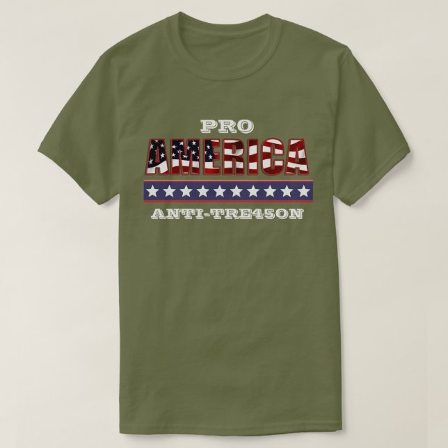 T-SHIRT PRO-AMERICA ANTI-TRE45ON (Design devant)