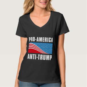 T-shirt Pro-America Anti-Trump