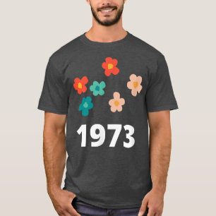 T-shirt Pro Choice 1973 Fleurs Rétro Et Colorée Feminis