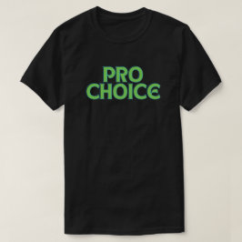 T-shirt Pro Choice Abortion Rights