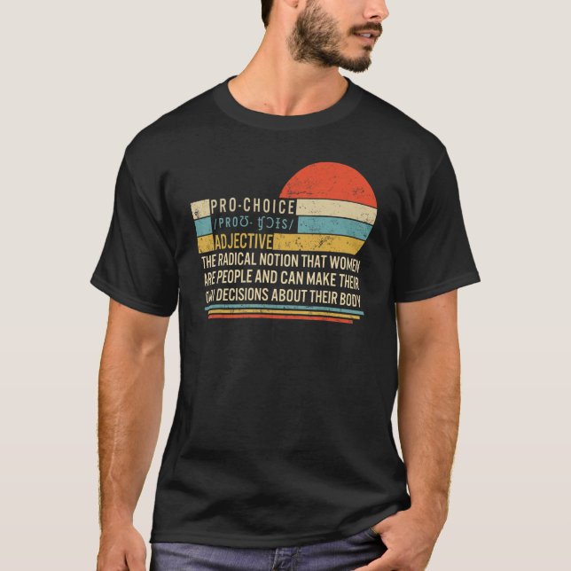 T-shirt Pro Choice Definition Pro Roe 1973 Feminist Girl P (Devant)