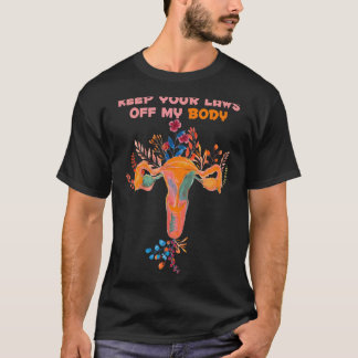 T-shirt Pro Choice Feminist Abortion Gardez Vos Lois Hors 
