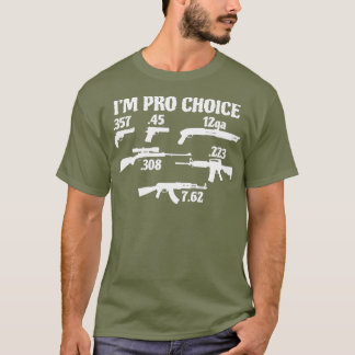 T-shirt Pro Choice pick your caliber Pro Gun 2A vend
