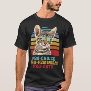 T-shirt Pro Choice Pro Feminism Pro Cats Femmes Droits Fem