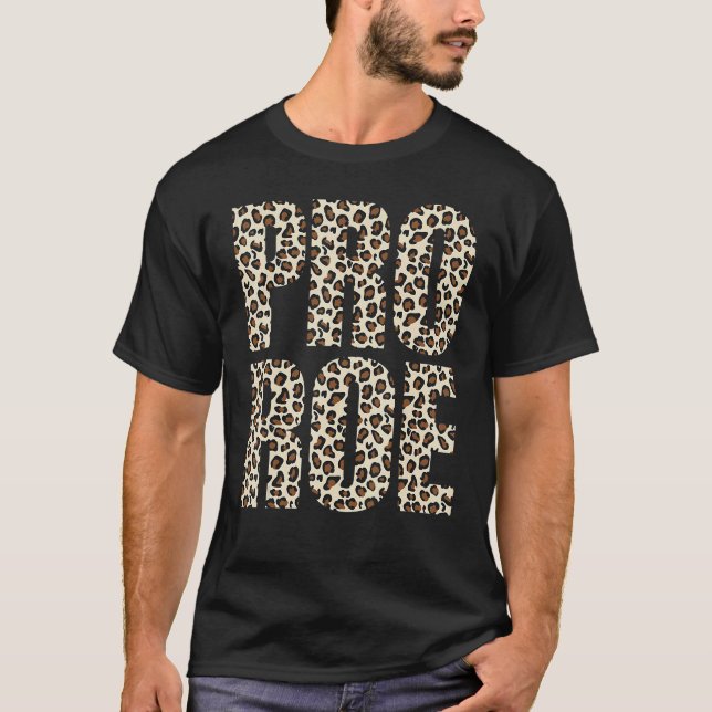 T-shirt Pro Choice Roe V Wade prochoice Leopard Print Femi (Devant)
