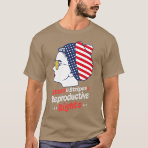 T-shirt Pro Choice th of July Stars Stripes Reproductive