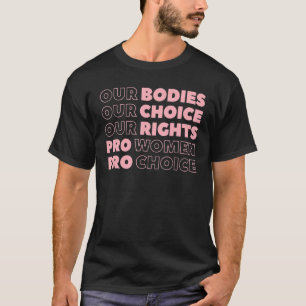 T-shirt Pro Choix Son Corps Son Choix Roe Wade Texas Femme