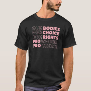 T-shirt Pro Choix Son Corps Son Choix Roe Wade Texas Femme