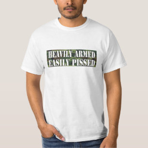 T-SHIRT " PRO DROITES FACILEMENT PISSÉES "FORTEMENT ARMÉ