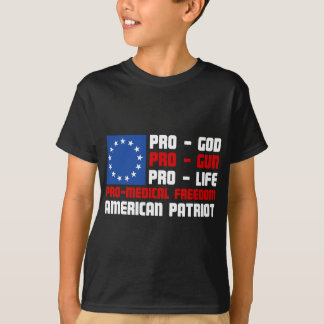 T-shirt Pro-God Pro-Gun Pro-Life Pro-Liberté Médicale Amer