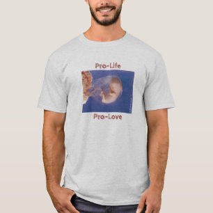 T-shirt Pro-Life Pro-Love