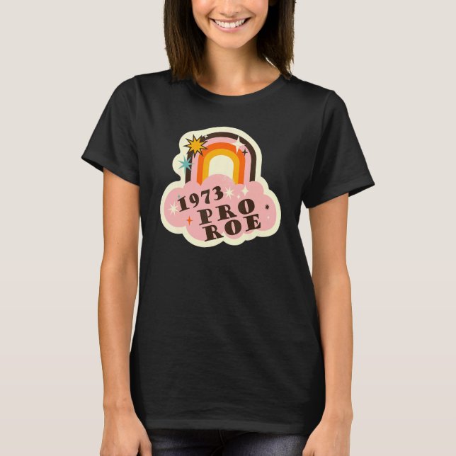 T-shirt Pro Reproductive Rights 1973 Pro Roe (Devant)