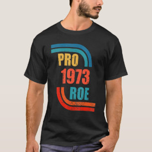 T-shirt Pro Roe 1973 en détresse