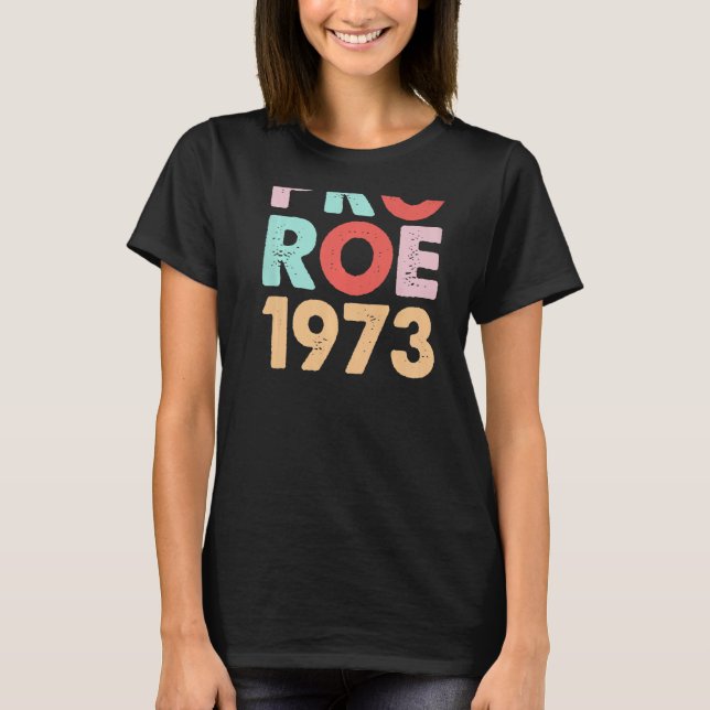 T-shirt Pro Roe 1973 Pink Retro Pastel Donut Droit des fem (Devant)