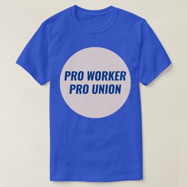 T-shirt Pro Worker Pro Union (Design devant)
