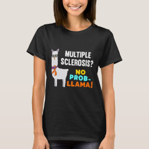 T-shirt Prob-llama Sclérose en plaques Guerrier Survivant