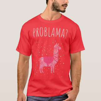 T-shirt Problama Alpaca Llama Alpaca Fermier Llamas