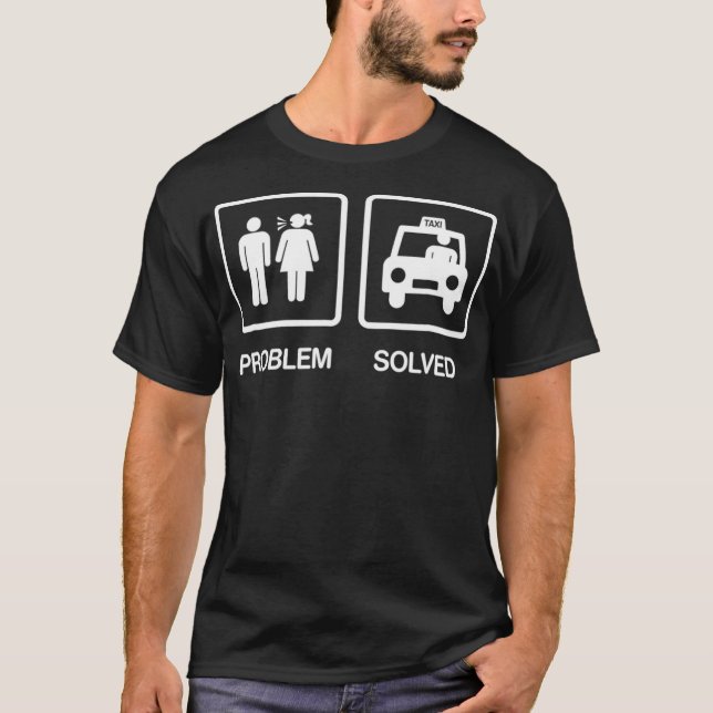 T-shirt Problem Solved Funny Tai Driver T  Gift  (Devant)