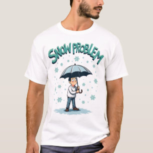 T-shirt "Problème de neige" en Hiver parapluie de la perso