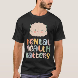 T-shirt Problèmes de santé Sensibilisation à la santé ment
