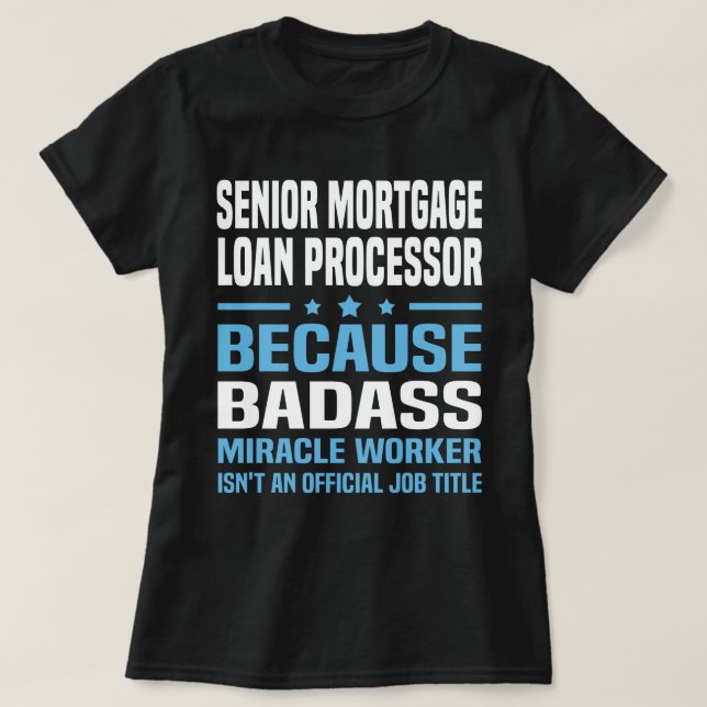 T-shirt Processeur principal de prêts hypothécaires (Design devant)