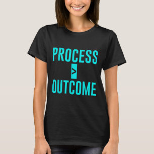 T-shirt Processus Plus Important Que La Croissance Des Rés