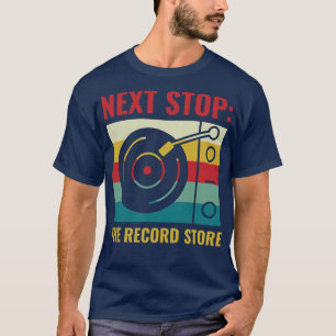 T-shirt Prochain Arrêt Boutique De disques Funny Vinyl Lov